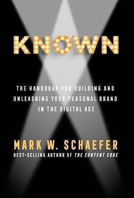 Book cover of Known: The Handbook for Building and Unleashing Your Personal Brand in the Digital Age