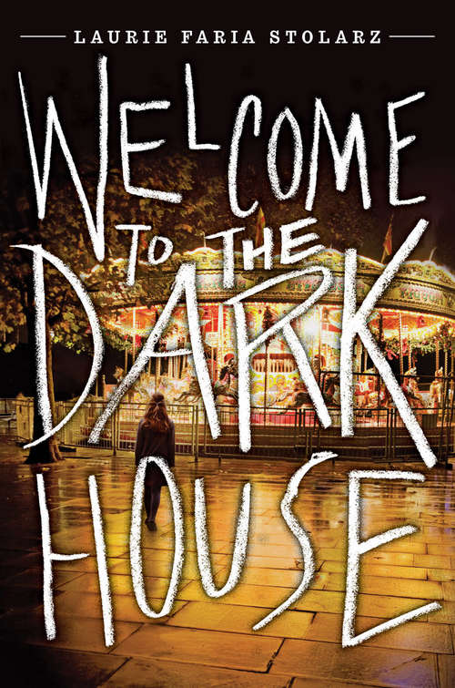 Book cover of Welcome to the Dark House (Dark House)