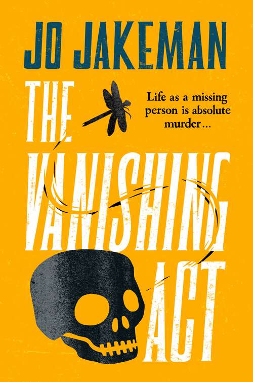 Book cover of The Vanishing Act: An unputdownable, darkly comic thriller packed with twists
