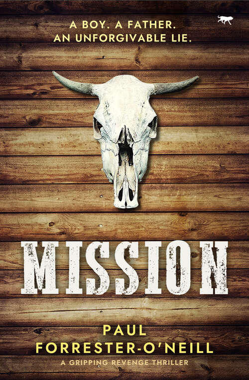 Book cover of Mission: A gripping revenge thriller