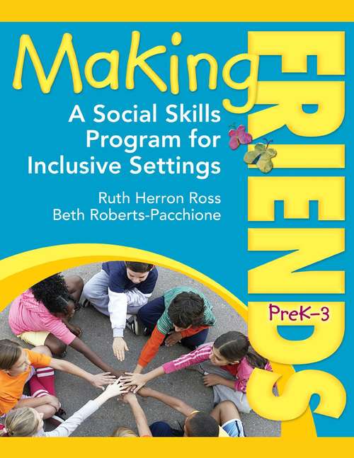 Making Friends PreK3: A Social Skills Program for Inclusive Settings