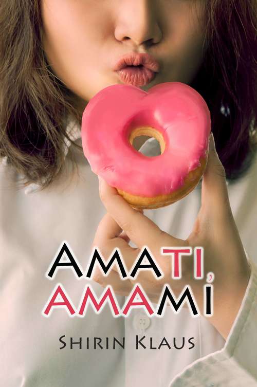 Book cover of Amati, amami