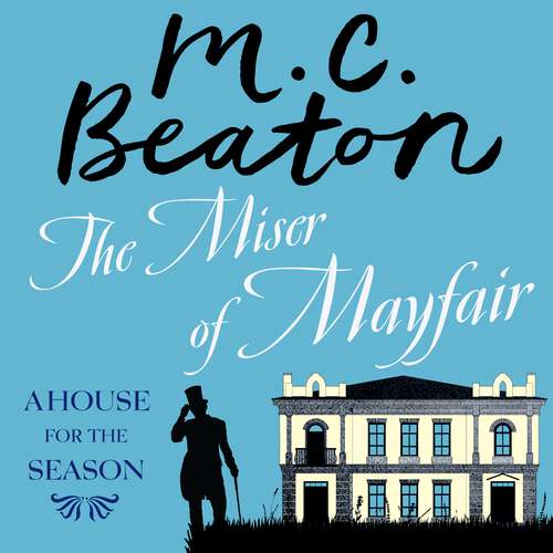 Book cover of The Miser of Mayfair (A House for the Season #1)