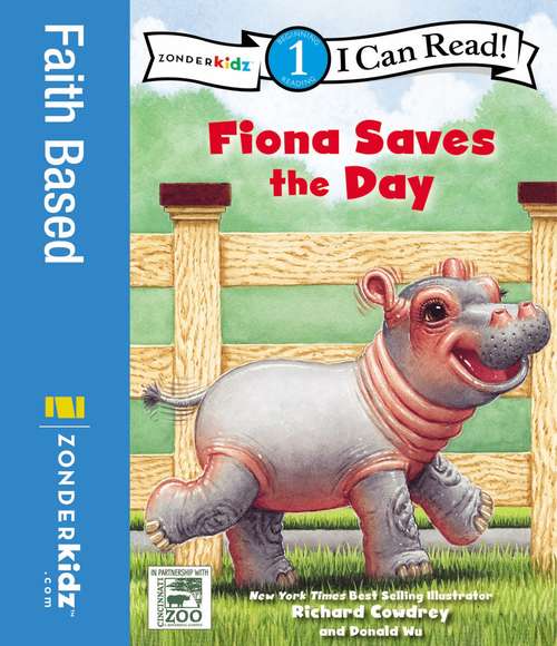 Book cover of Fiona Saves the Day: Level 1 (I Can Read! / A Fiona the Hippo Book)