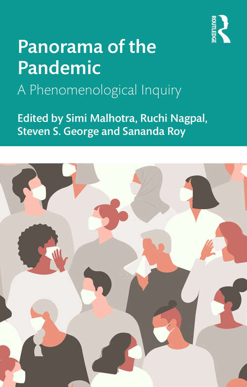 Book cover of Panorama of the Pandemic: A Phenomenological Inquiry (1) (Academics, Politics and Society in the Post-Covid World)