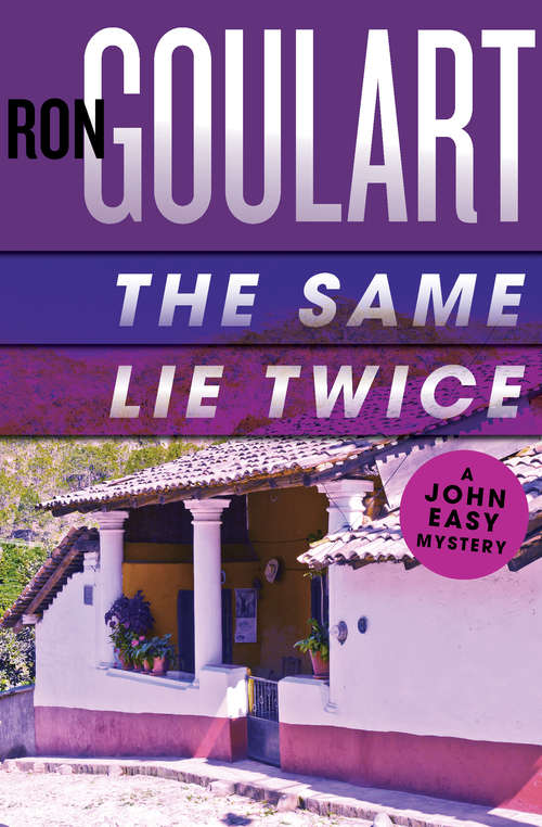 Book cover of The Same Lie Twice (The John Easy Mysteries #1)