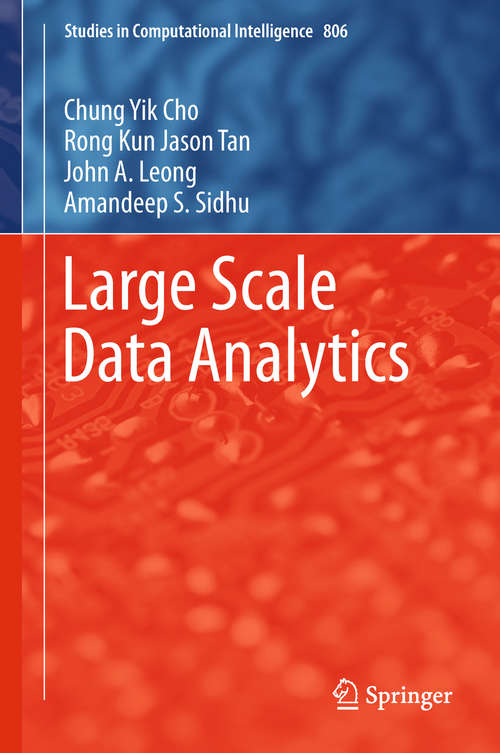 Large Scale Data Analytics (Studies in Computational Intelligence #806)