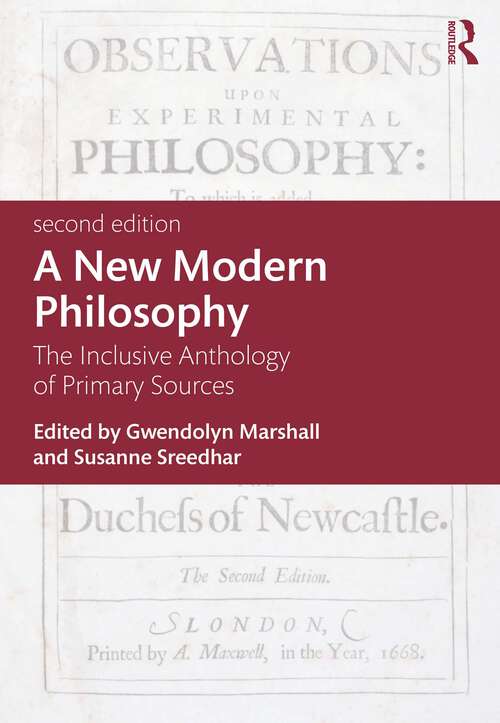 Book cover of A New Modern Philosophy: The Inclusive Anthology of Primary Sources (2)