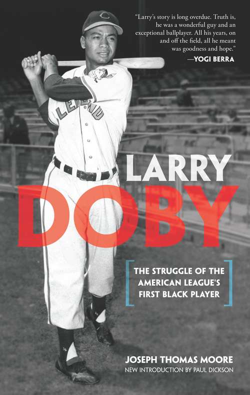 Larry Doby: The Struggle of the American League's First Black Player (Dover Baseball)