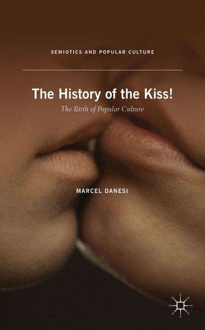 The History Of The Kiss!