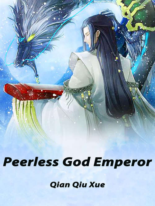 Book cover of Peerless God Emperor: Volume 8 (Volume 8 #8)