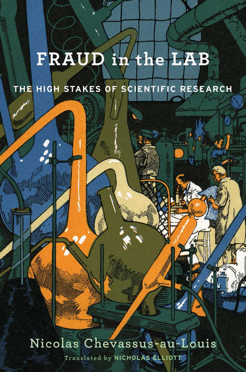 Book cover of Fraud in the Lab: The High Stakes of Scientific Research