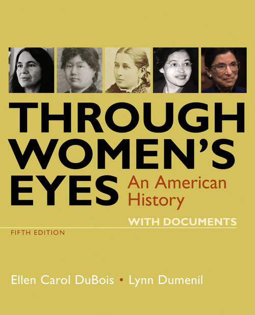 Through Women’s Eyes: An American History With Documents