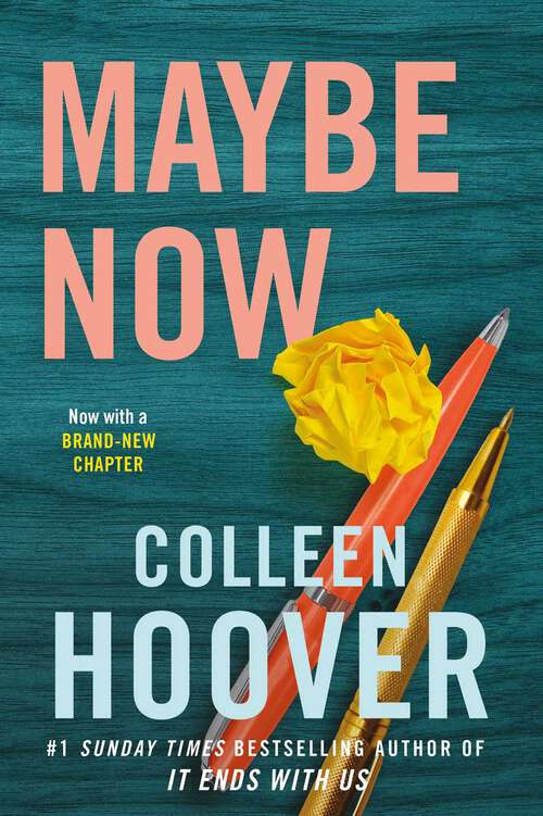 Book cover of Maybe Now: Maybe Someday, Maybe Not, Maybe Now (Maybe Someday Ser. #3)