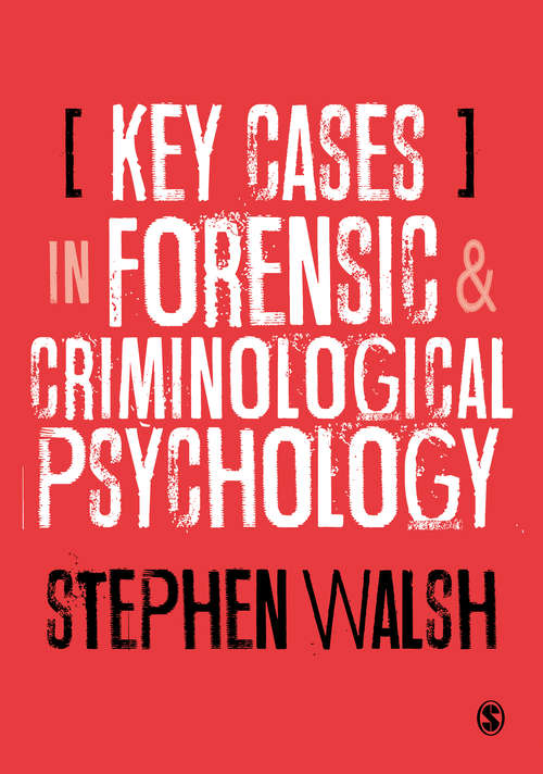 Book cover of Key Cases in Forensic and Criminological Psychology