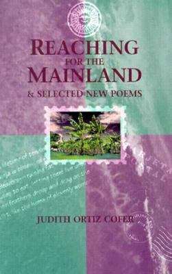Book cover of Reaching for the Mainland and Selected New Poems