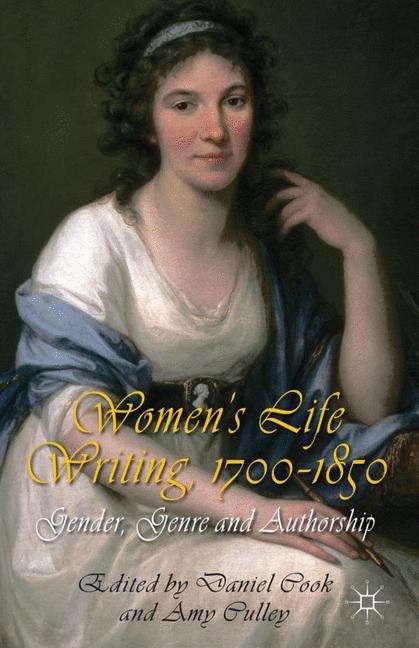Women’s Life Writing, 1700–1850