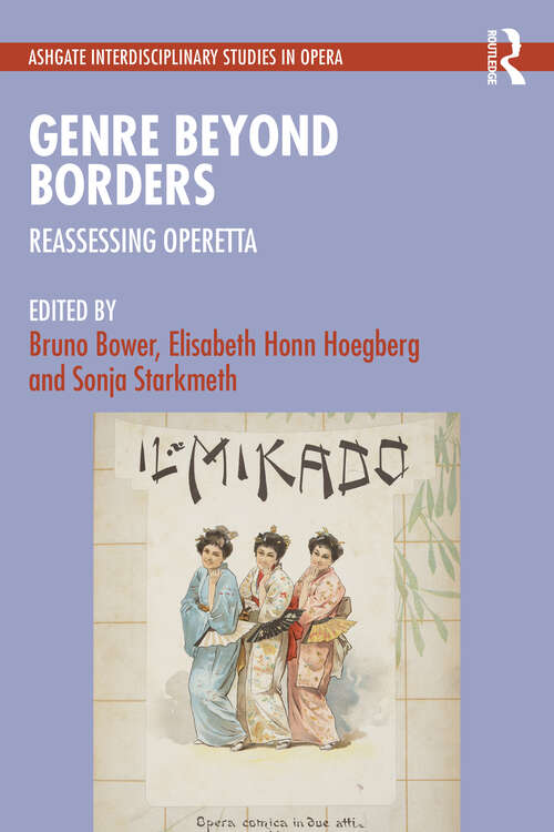 Book cover of Genre Beyond Borders: Reassessing Operetta (Ashgate Interdisciplinary Studies in Opera)