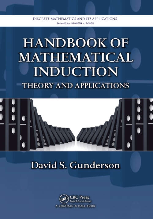 Book cover of Handbook of Mathematical Induction: Theory and Applications (Discrete Mathematics and Its Applications)