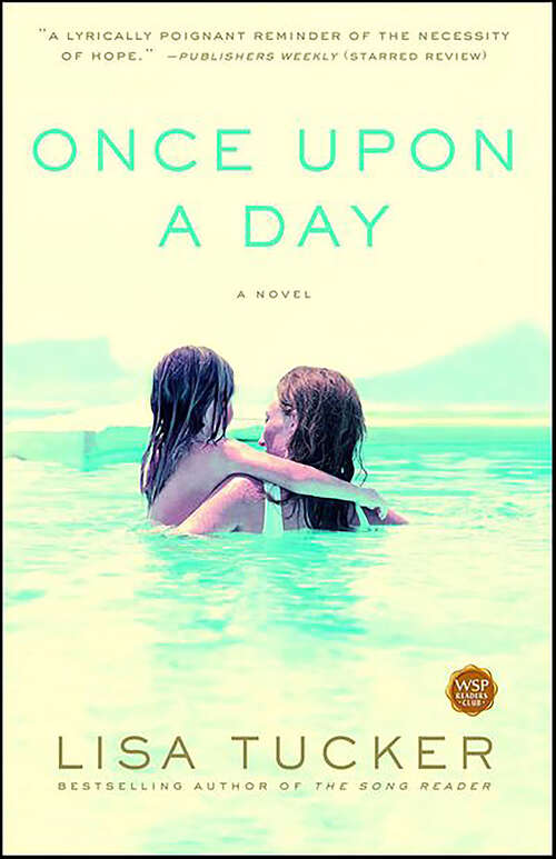 Book cover of Once Upon a Day: A Novel