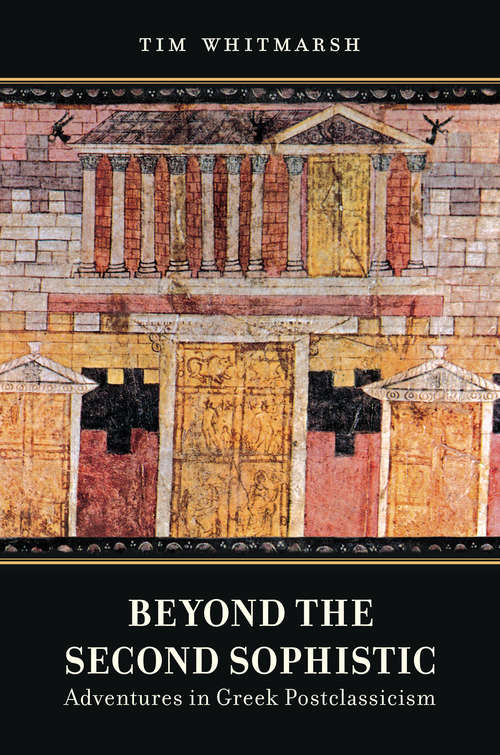 Book cover of Beyond the Second Sophistic