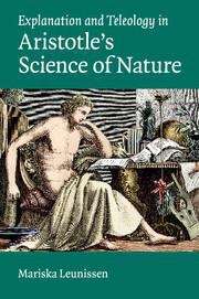 Book cover of Explanation and Teleology in Aristotle's Science of Nature