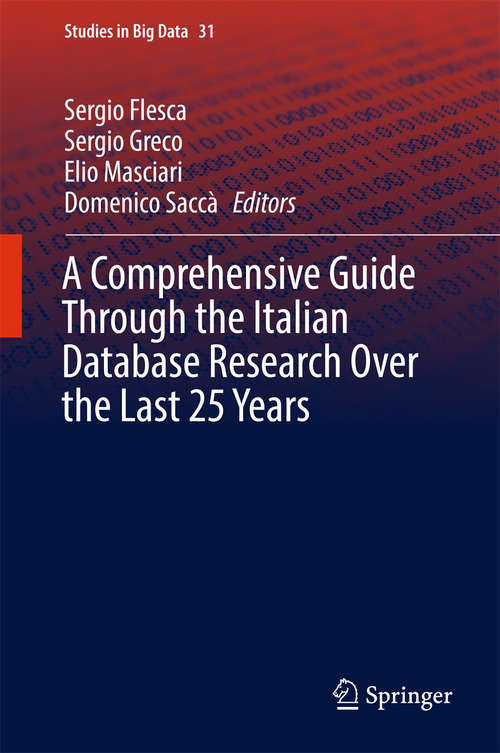A Comprehensive Guide Through the Italian Database Research Over the Last 25 Years (Studies in Big Data #31)