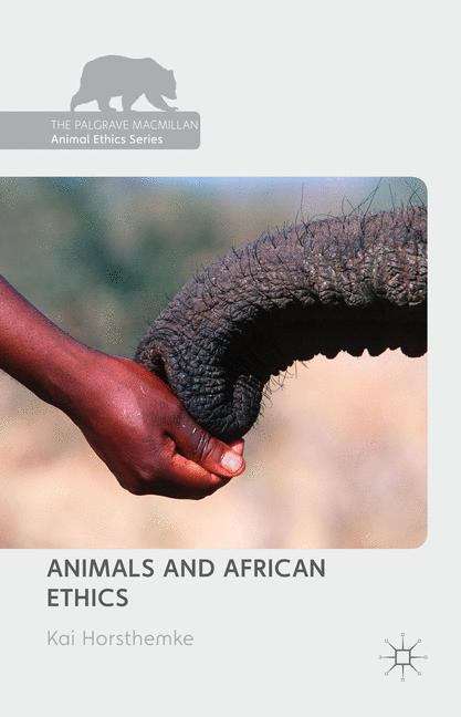Book cover of Animals and African Ethics