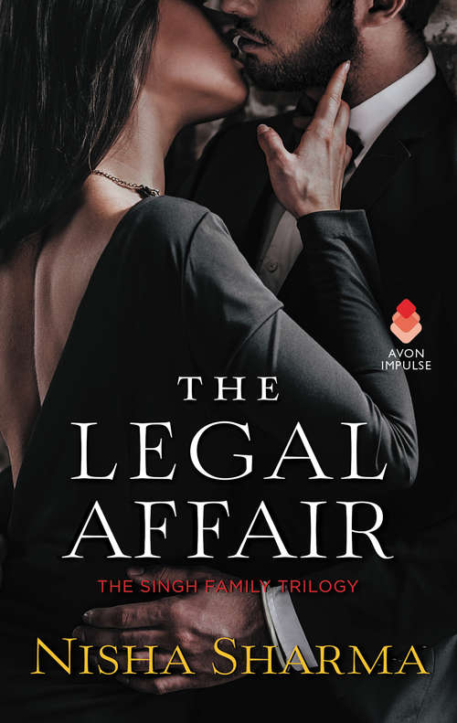 Book cover of The Legal Affair: The Singh Family Trilogy (The Singh Family Trilogy #2)