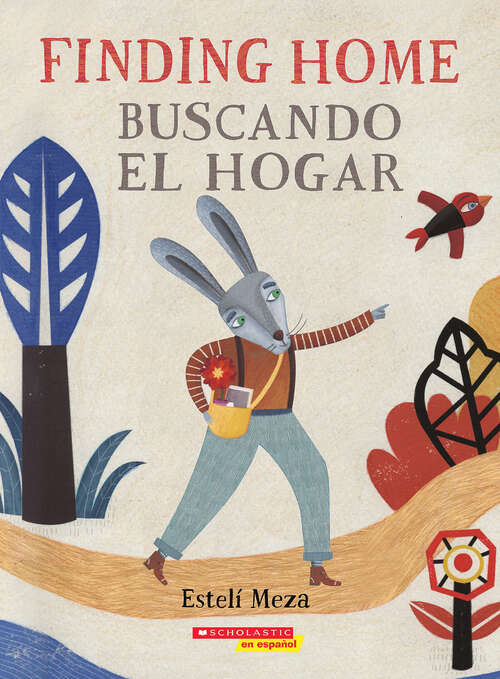 Book cover of Finding Home / Buscando el hogar