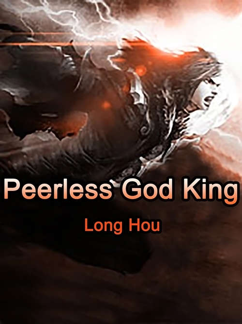 Peerless God King: Volume 2 (Volume 2 #2)