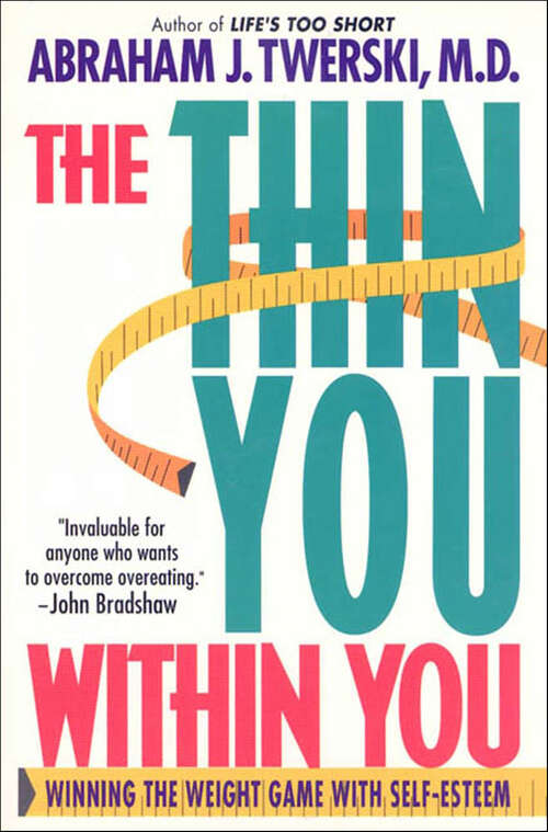 Book cover of The Thin You Within You: Winning the Weight Game with Self-Esteem