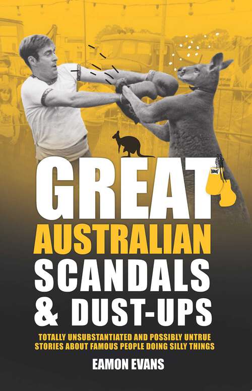 Book cover of Great Australian Scandals and Dust-ups