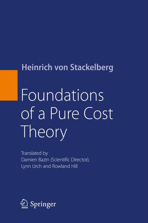 Book cover of Foundations of a Pure Cost Theory