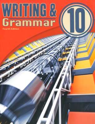 Book cover of Writing & Grammar Grade 10 Student Text (Fourth Edition)
