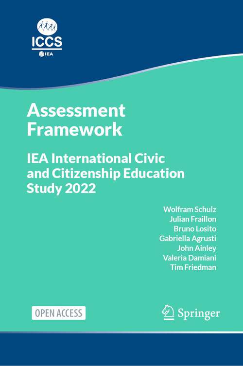 Book cover of IEA International Civic and Citizenship Education Study 2022 Assessment Framework (1st ed. 2023)