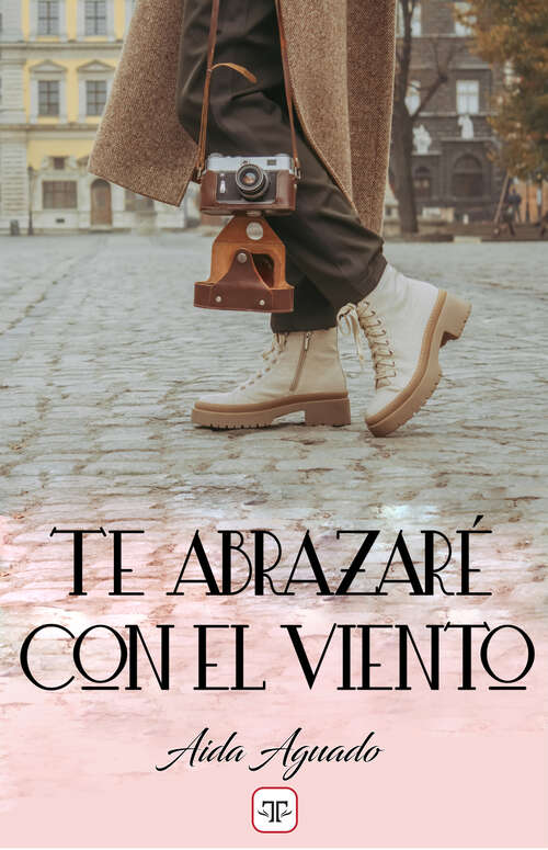 Book cover of Te abrazaré con el viento
