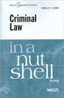 Book cover of Loewy's Criminal Law In A Nutshell (Fifth Edition)