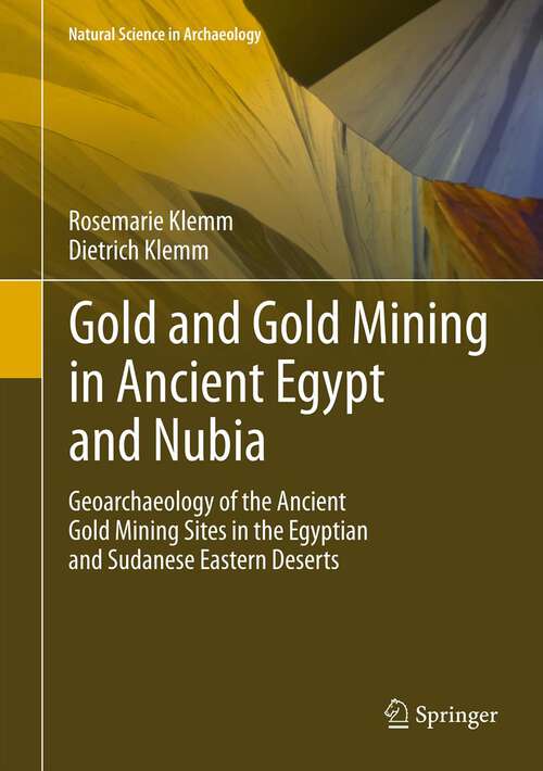 Book cover of Gold and Gold Mining in Ancient Egypt and Nubia