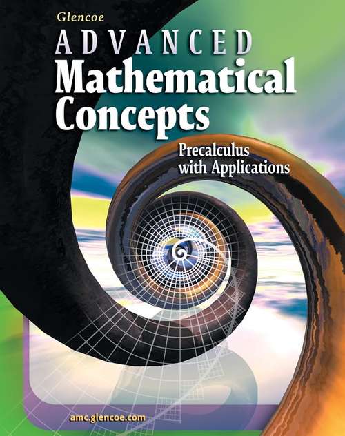 Glencoe Advanced Mathematical Concepts Precalculus with Applications