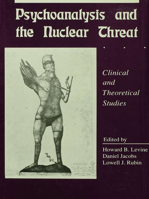 Book cover of Psychoanalysis and the Nuclear Threat: Clinial and Theoretical Studies