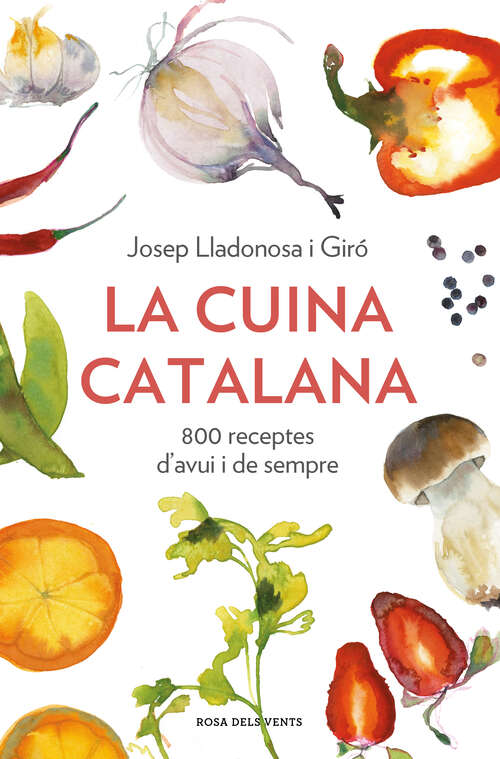 Book cover of La cuina catalana: 800 receptes d'avui i de sempre