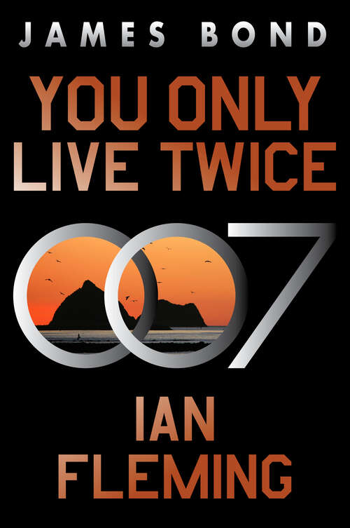 Book cover of You Only Live Twice: A James Bond Novel (James Bond #12)