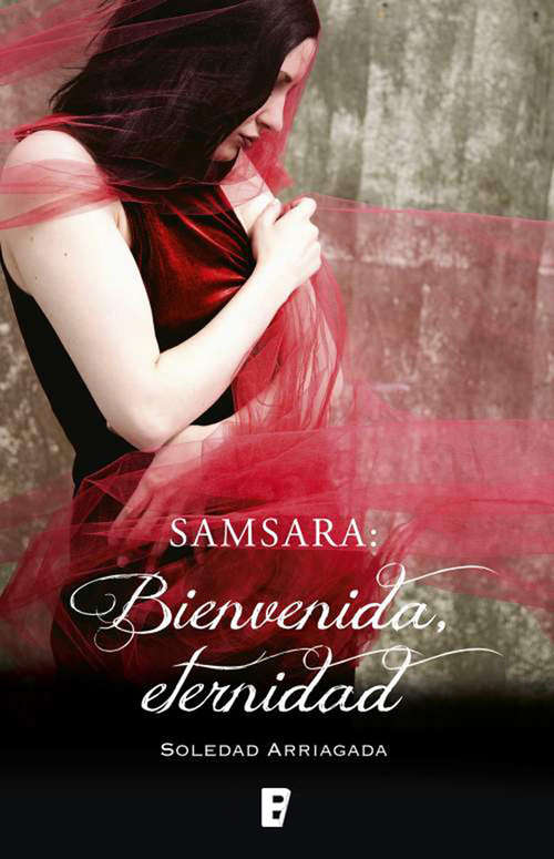 Book cover of Samsara: Bienvenida, eternidad