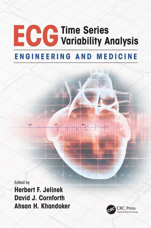 Book cover of ECG Time Series Variability Analysis: Engineering and Medicine