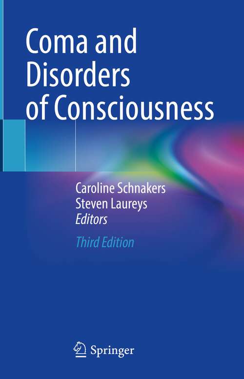 Book cover of Coma and Disorders of Consciousness (3rd ed. 2023)