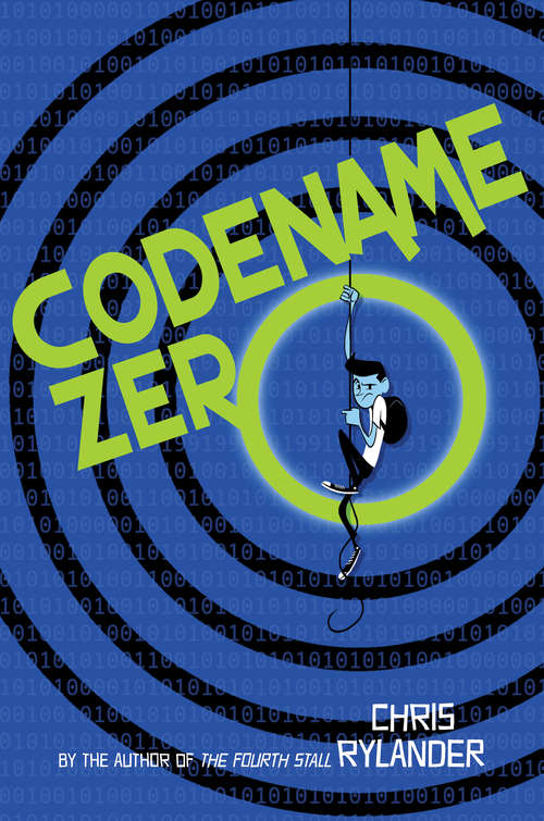 Book cover of Codename Zero (Codename Conspiracy #1)