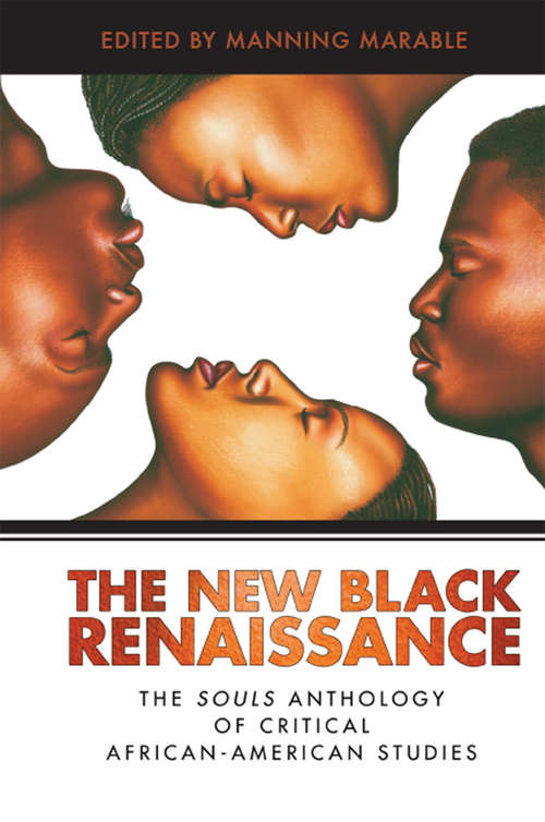New Black Renaissance: The Souls Anthology of Critical African-American Studies