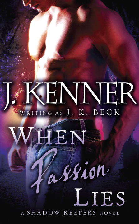 Book cover of When Passion Lies (Shadow Keepers #5)
