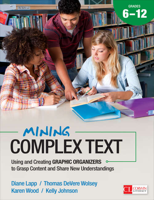Mining Complex Text, Grades 6-12